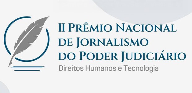 II Prêmio Nacional de Jornalismo do Poder Judiciário 2025 II Prêmio Nacional de Jornalismo do Poder Judiciário 2025