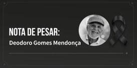 Nota de pesar: Deodoro Gomes Mendonça
