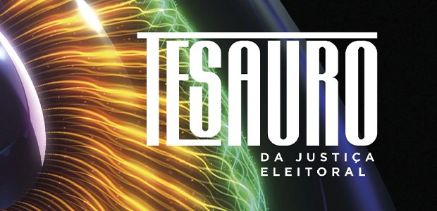 Arte Secom - TSE
Tesauro da Justiça Eleitoral