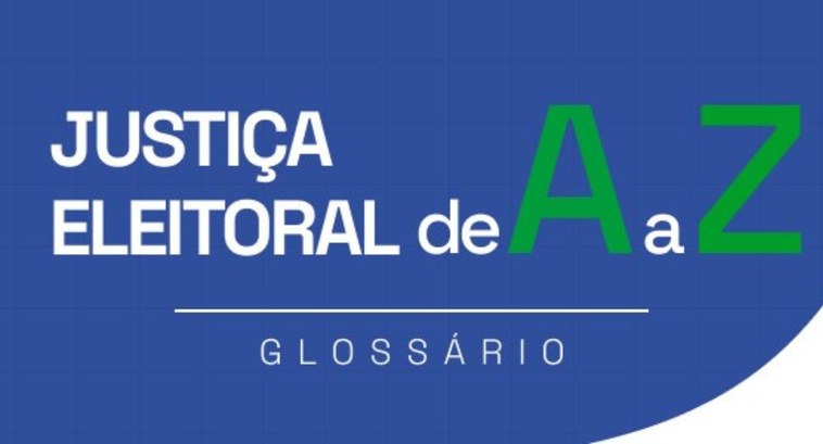 TRE-AL: GLOSSARIO ELEITORAL Você sabe o que é mesa receptora de votos? O Glossário explica