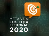 Imagem com alvo escrito "metas da justiça eleitoral 2020" 