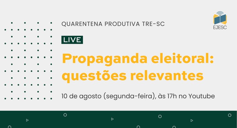TRE-SC Quarentena produtiva propaganda eleitoral 2020 Flyer digital do evento