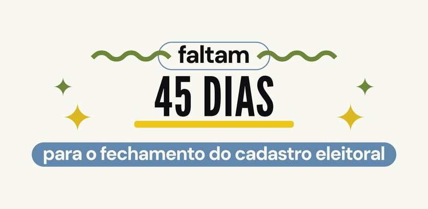 45-dias-fechamento Eleitor tem 45 dias para regularizar situação antes do fechamento do cadastro eleitoral