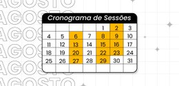 Calendário do mês de agosto com as datas das sessões plenárias