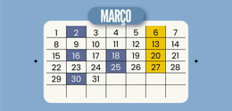 Calendário do mês de março com as datas das sessões de julgamento