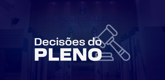 Imagem de fundo azul com a escrita Decisões do Pleno em branco, ao lado da figura de um martelo ...
