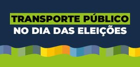 Transporte público gratuito no dia das eleições