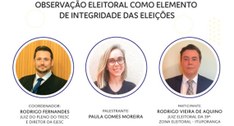 Palestra: Observação Eleitoral como elemento de integridade das eleições