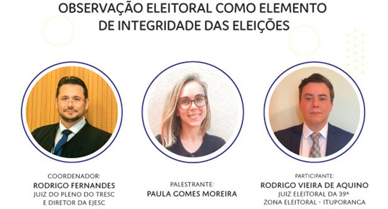 Palestra: Observação Eleitoral como elemento de integridade das eleições
