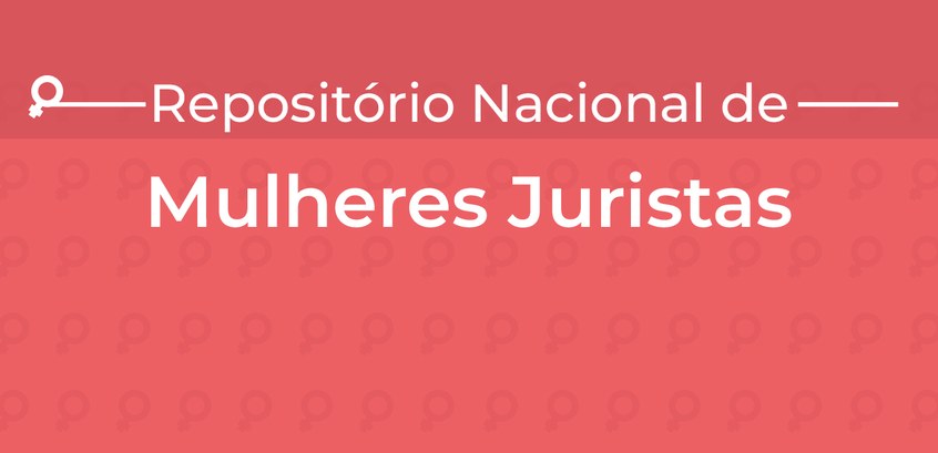 Imagem com fundo rosa e letras indicando Repositório Nacional de Mulheres Juristas